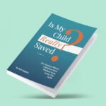 Is My Child Really Saved? - Image 6